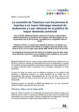 La Conexión De Telecinco Con Los Jóvenes Le Impulsa a Un Nuevo Liderazgo Mensual De Audiencias Y a Ser Referente En El Público De Mayor Demanda Comercial