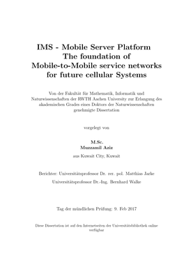 IMS - Mobile Server Platform the Foundation of Mobile-To-Mobile Service Networks for Future Cellular Systems