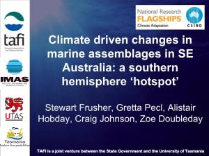 Climate Driven Changes in Marine Assemblages in SE Australia: a Southern Hemisphere ‘Hotspot’