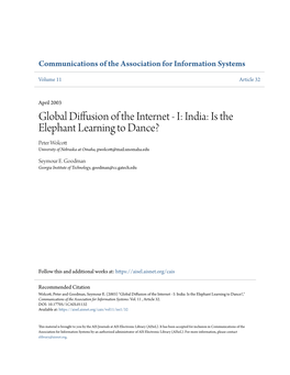 Global Diffusion of the Internet - I: India: Is the Elephant Learning to Dance? Peter Wolcott University of Nebraska at Omaha, Pwolcott@Mail.Unomaha.Edu