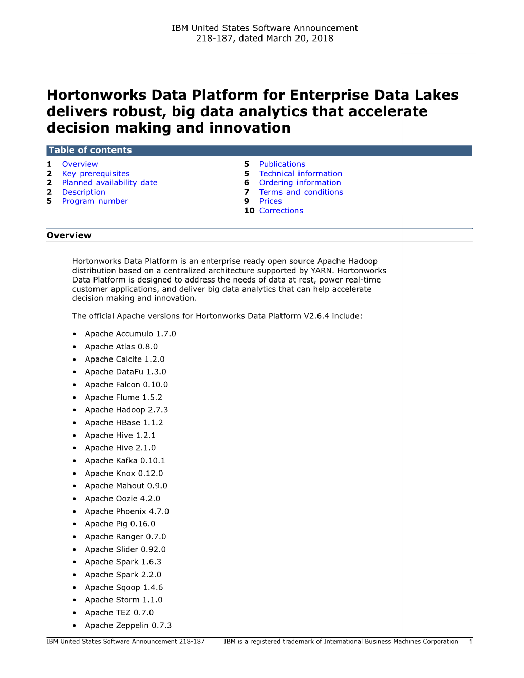 Hortonworks Data Platform for Enterprise Data Lakes Delivers Robust, Big Data Analytics That Accelerate Decision Making and Innovation