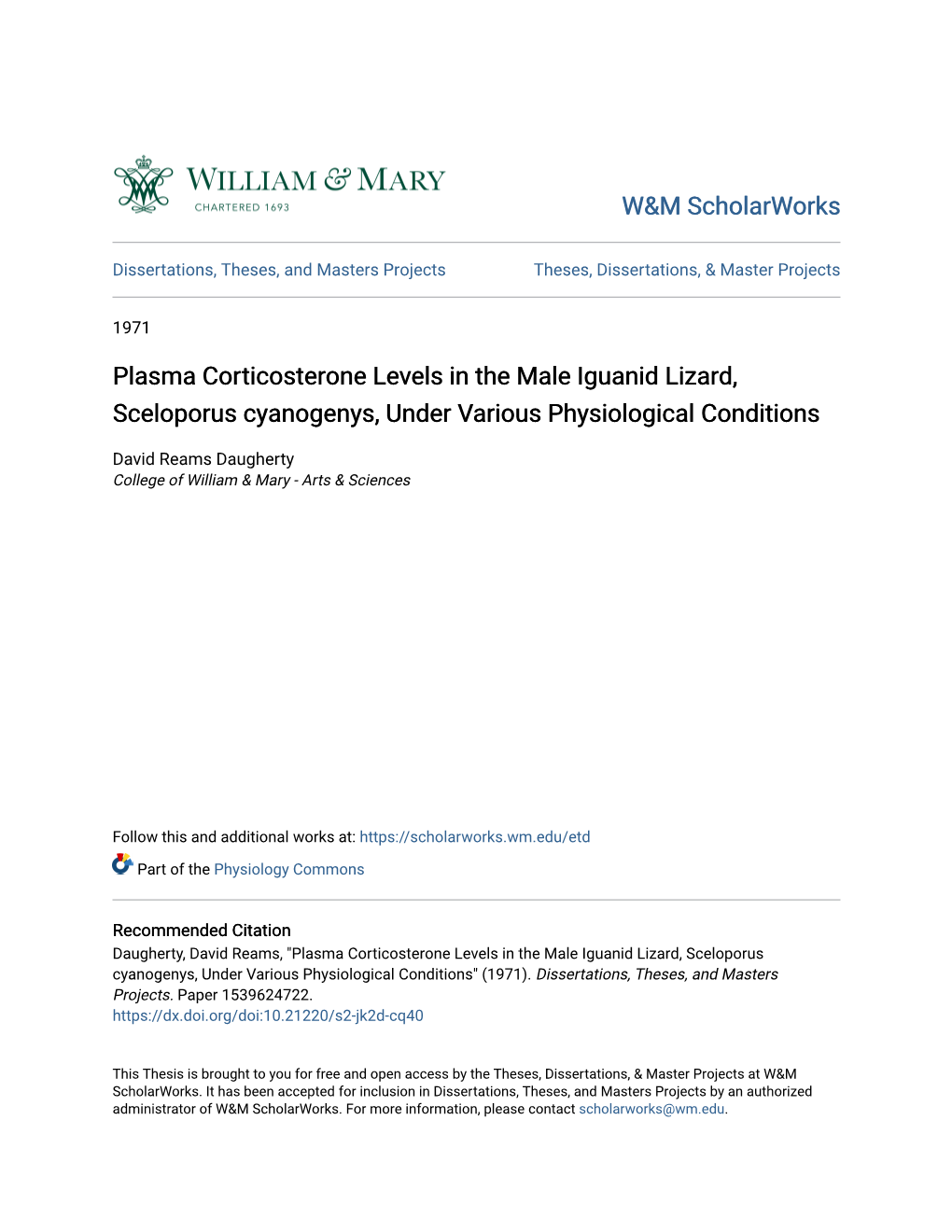 Plasma Corticosterone Levels in the Male Iguanid Lizard, Sceloporus Cyanogenys, Under Various Physiological Conditions