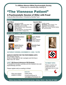 “The Viennese Patient” a Psychoanalytic Session of Hitler with Freud a Play by Mark Edmundson • Directed by Daniella Topol