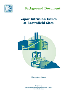 Vapor Intrusion Issues at Brownfield Sites