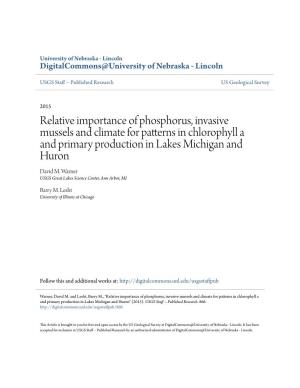 Relative Importance of Phosphorus, Invasive Mussels and Climate for Patterns in Chlorophyll a and Primary Production in Lakes Michigan and Huron David M