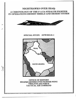 Nighthawks Over Iraq: a Chronology of the F-117A Stealth Fighter in Operations Desert Shield and Desert Storm