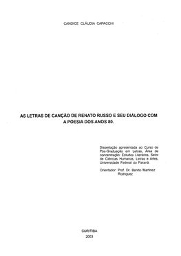 As Letras De Canção De Renato Russo E Seu Diálogo Com a Poesia Dos Anos 80