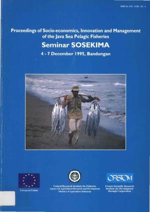 Proceedings of Socio-Economics, Innovation and Management of the Java Sea Pelagic Fisheries