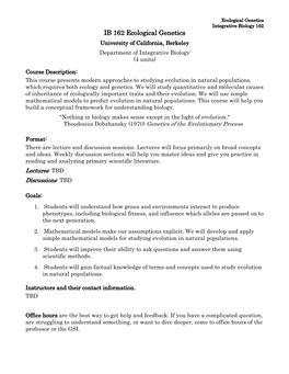 IB 162 Ecological Genetics University of California, Berkeley Department of Integrative Biology (4 Units)