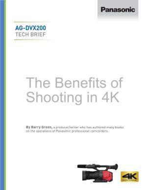 Benefits of Shooting in 4K