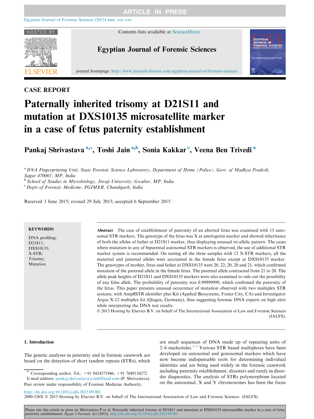 Paternally Inherited Trisomy at D21S11 and Mutation at DXS10135 Microsatellite Marker in a Case of Fetus Paternity Establishment