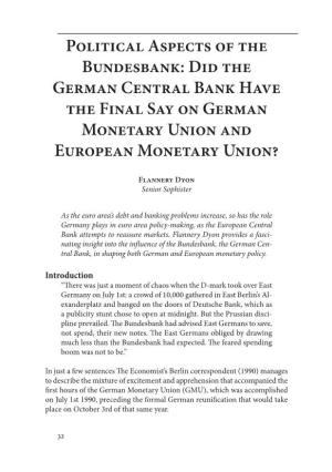 Political Aspects of the Bundesbank: Did the German Central Bank Have the Final Say on German Monetary Union and European Monetary Union?
