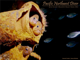 Pacific Northwest Diver BI-MONTHLY MAGAZINE & WEB SITE PROMOTING UNDERWATER PHOTOGRAPHY, EDUCATION, & TRAVEL in the PACIFIC NORTHWEST | JANUARY, 2012