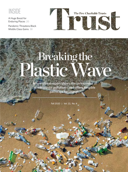 Breaking the Plastic Wave a New Global Report Shows the Seriousness of Ocean Plastic Pollution—And Offers Tangible Pathways for Change