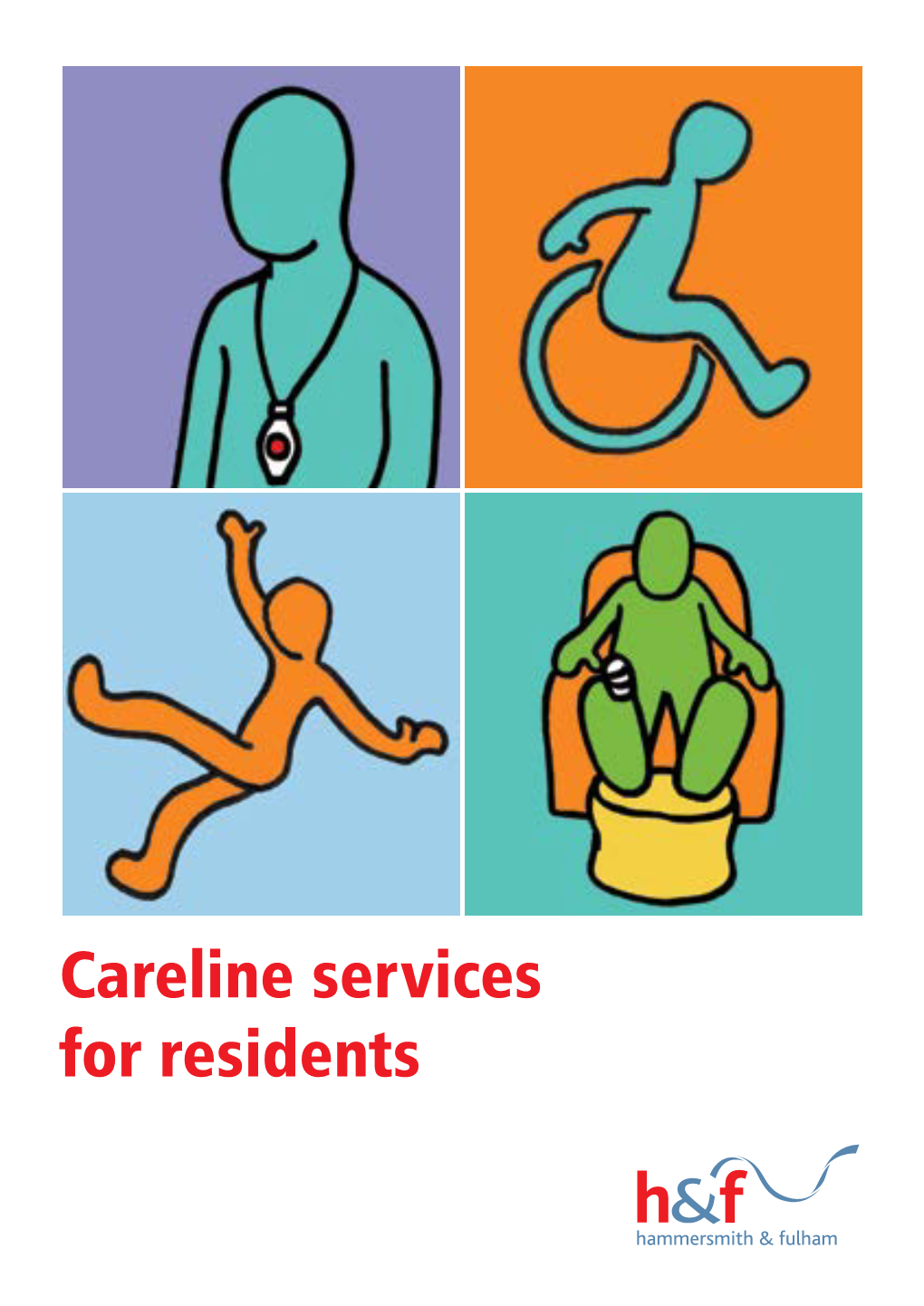 Careline Services for Residents Our Aim