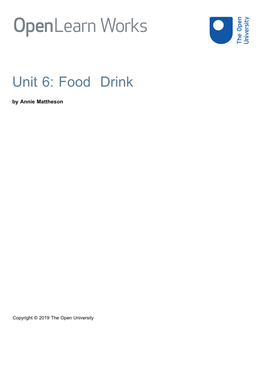 Page 1 Openlearnworks Unit 6: Food Drink by Annie Mattheson