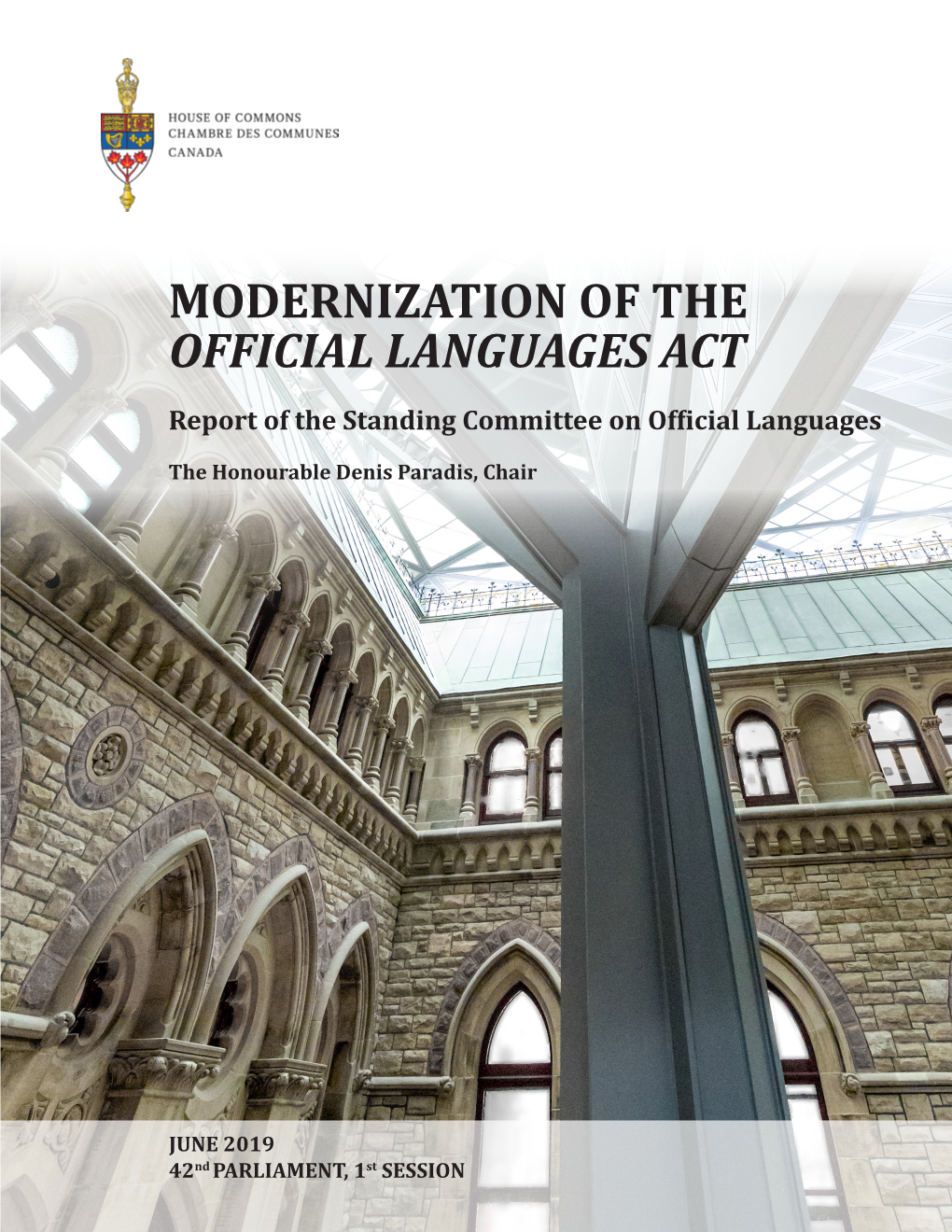 MODERNIZATION of the OFFICIAL LANGUAGES ACT Report of the Standing Committee on Official Languages