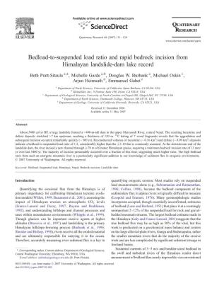 Bedload-To-Suspended Load Ratio and Rapid Bedrock Incision from Himalayan Landslide-Dam Lake Record ⁎ Beth Pratt-Sitaula A, , Michelle Garde A,B, Douglas W