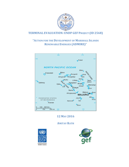 Terminal Evaluation: Undp Gef Project (Id 2568) Renewable Energies (Admire)” 12 May 2016