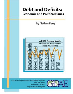 Debt and Deficits: Economic and Political Issues