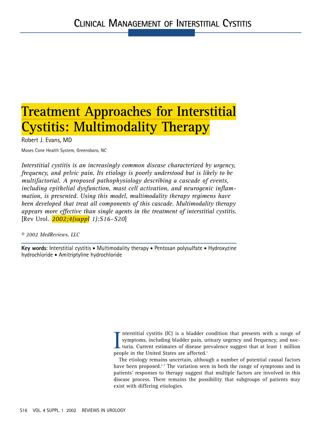 Treatment Approaches for Interstitial Cystitis: Multimodality Therapy Robert J