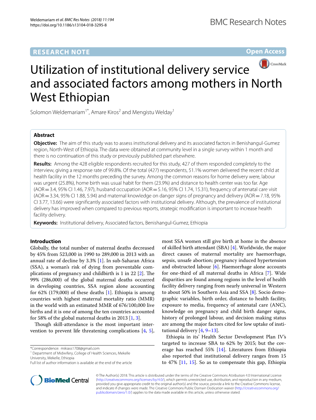 Utilization of Institutional Delivery Service and Associated Factors Among Mothers in North West Ethiopian Solomon Weldemariam1*, Amare Kiros2 and Mengistu Welday1