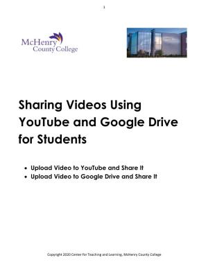 Sharing Videos Using Youtube and Google Drive for Students