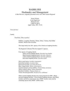 BABBLERS Husbandry and Management a Brief Review, Originally Presented at the AZA 2003 Eastern Regional