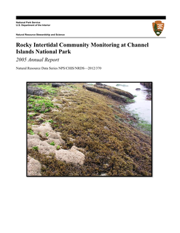 Rocky Intertidal Community Monitoring at Channel Islands National Park 2005 Annual Report