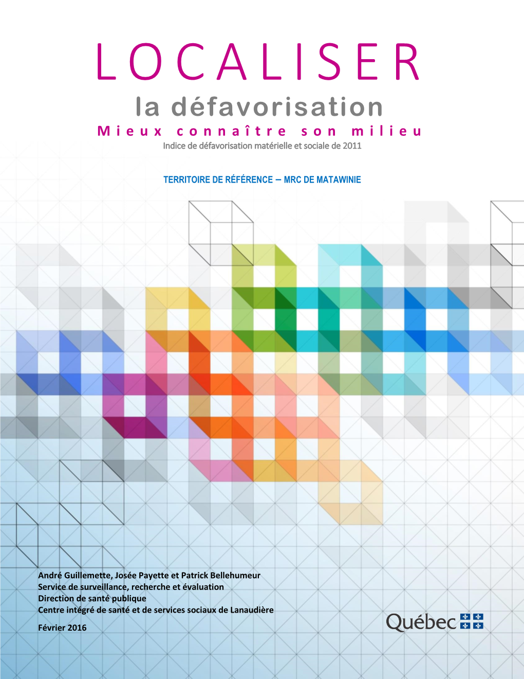 LOCALISER La Défavorisation Mieux Connaître Son Milieu Indice De Défavorisation Matérielle Et Sociale De 2011