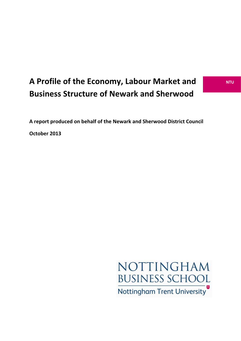 A Profile of the Economy, Labour Market and Business Structure of Newark and Sherwood