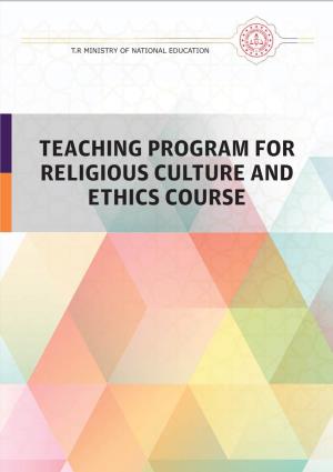 Teaching Program for Religious Culture and Ethics Course T