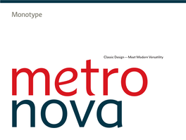 Metro Nova; from 1929, Metro’S First Showing in Linotype’S Consensus for an Enhanced and Expanded Version ‘Big Red’ Specimen Book