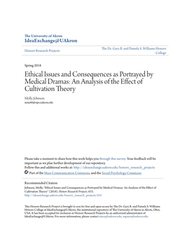 Ethical Issues and Consequences As Portrayed by Medical Dramas: an Analysis of the Effect of Cultivation Theory Molly Johnson Mmj40@Zips.Uakron.Edu