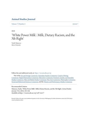 White Power Milk’: Milk, Dietary Racism, and the ‘Alt-Right’ Vasile Stănescu Mercer University