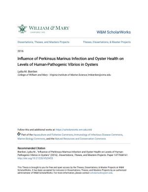 Influence of Perkinsus Marinus Infection and Oyster Health on Levels of Human- Pathogenic Vibrios in Oysters