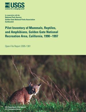 Pilot Inventory of Mammals, Reptiles, and Amphibians, Golden Gate National Recreation Area, California, 1990 -- 1997