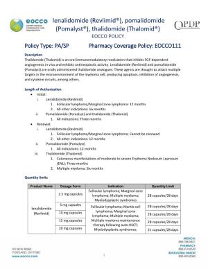 (Revlimid®), Pomalidomide (Pomalyst®), Thalidomide (Thalomid®) EOCCO POLICY Policy Type: PA/SP Pharmacy Coverage Policy: EOCCO111