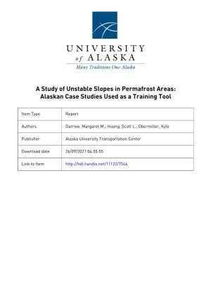 A Study of Unstable Slopes in Permafrost Areas: Alaskan Case Studies Used As a Training Tool