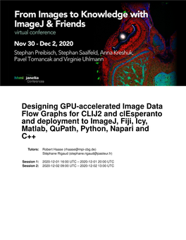 Designing GPU-Accelerated Image Data Flow Graphs for CLIJ2 and Clesperanto and Deployment to Imagej, Fiji, Icy, Matlab, Qupath, Python, Napari and C++