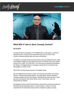 What Will It Take to Save Comedy Central?