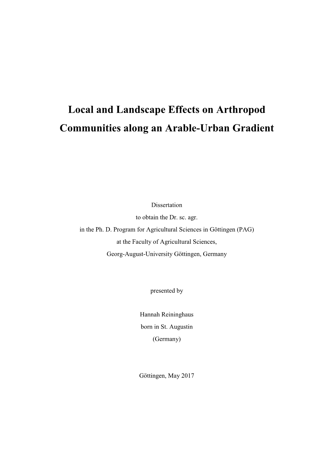 Local and Landscape Effects on Arthropod Communities Along an Arable-Urban Gradient