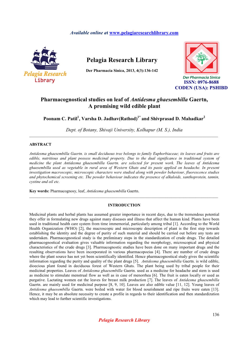 Pharmacognostical Studies on Leaf of Antidesma Ghaesembilla Gaertn, a Promising Wild Edible Plant