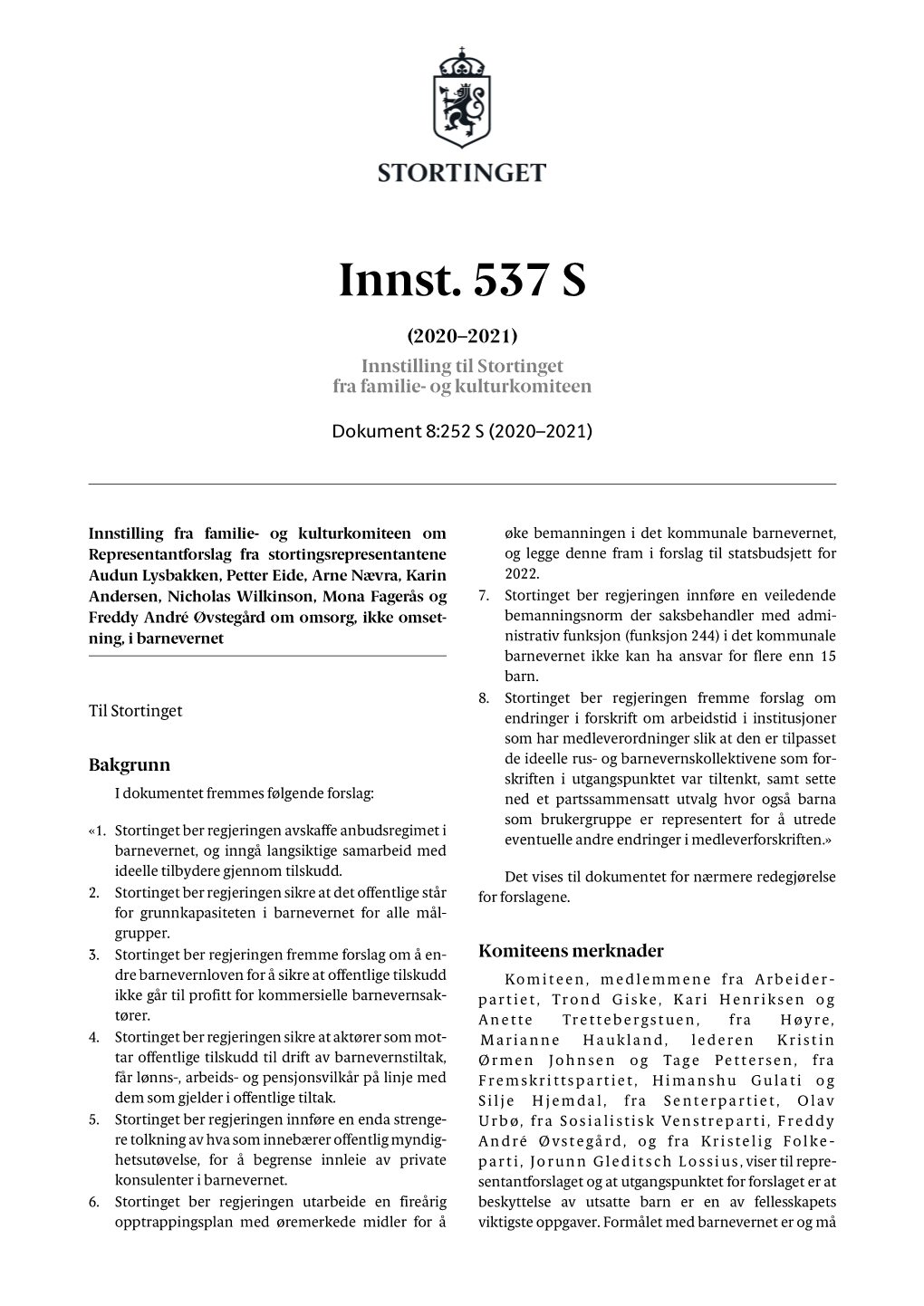 Innst. 537 S (2020–2021) Innstilling Til Stortinget Fra Familie- Og Kulturkomiteen