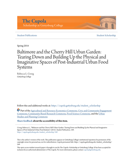 Baltimore and the Cherry Hill Urban Garden: Tearing Down and Building up the Physical and Imaginative Spaces of Post-Industrial Urban Food Systems Rebecca L