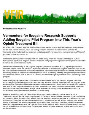 Vermonters for Ibogaine Research Supports Adding Ibogaine Pilot Program Into This Year's Opioid Treatment Bill