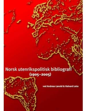 Norsk+Utenrikspolitisk+Bibliografi.Pdf (653.6Kb)