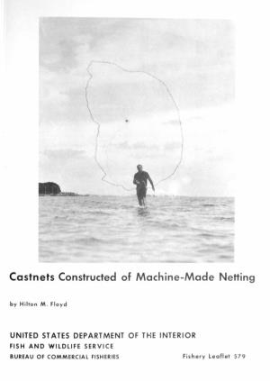 Castnets Constructed of Machine-Made Netting by Hilton M