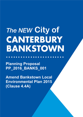 Planning Proposal PP 2016 BANKS 001 Amend Bankstown Local Environmental Plan 2015 (Clause 4.4A)
