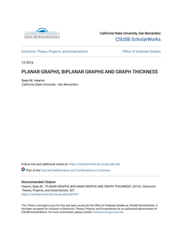 Planar Graphs, Biplanar Graphs and Graph Thickness